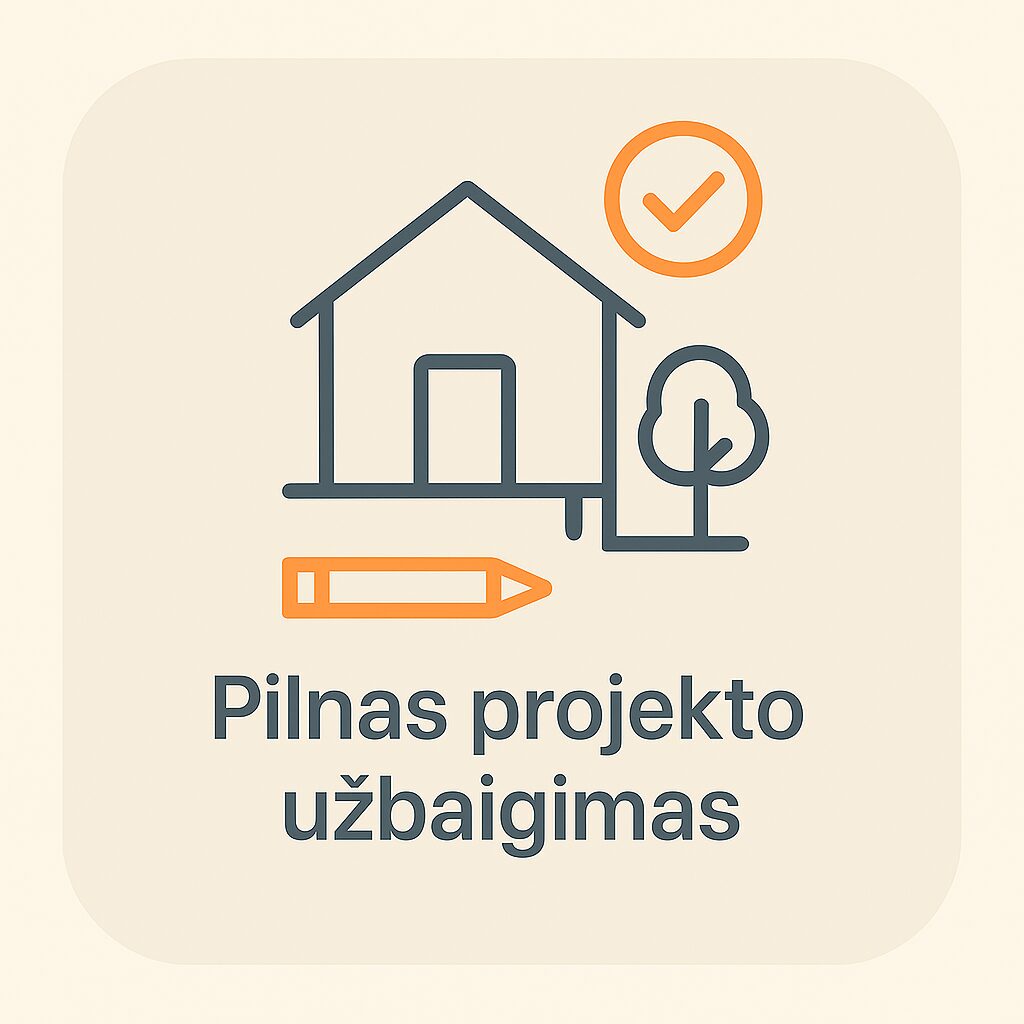 pilnas namo projekto užbaigimas